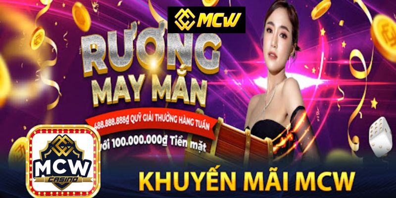 Mục tiêu cốt lõi của các chương trình khuyến mãi MCW 